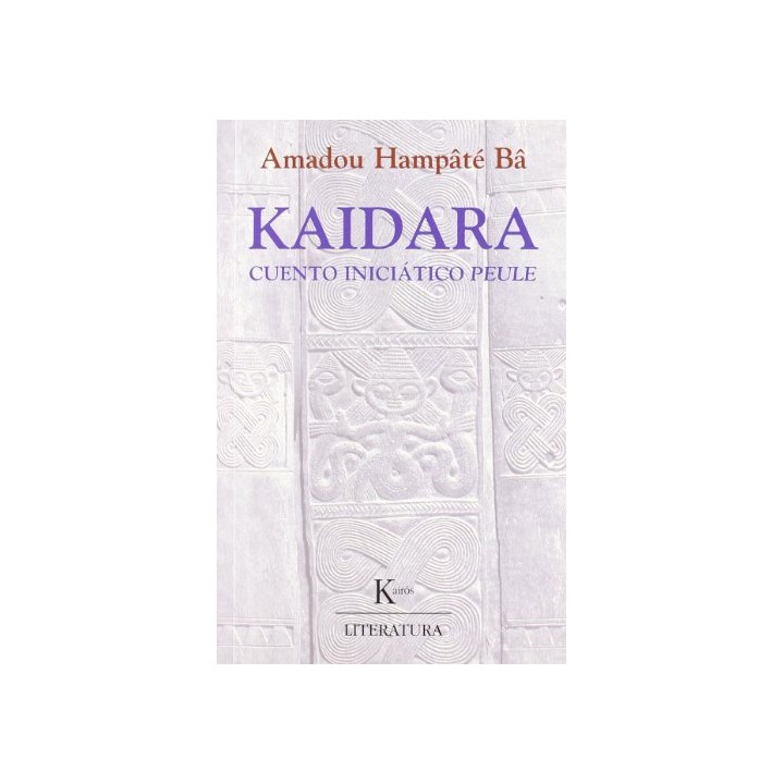 KAIDARA. CUENTO INICIÁTICO PEULE